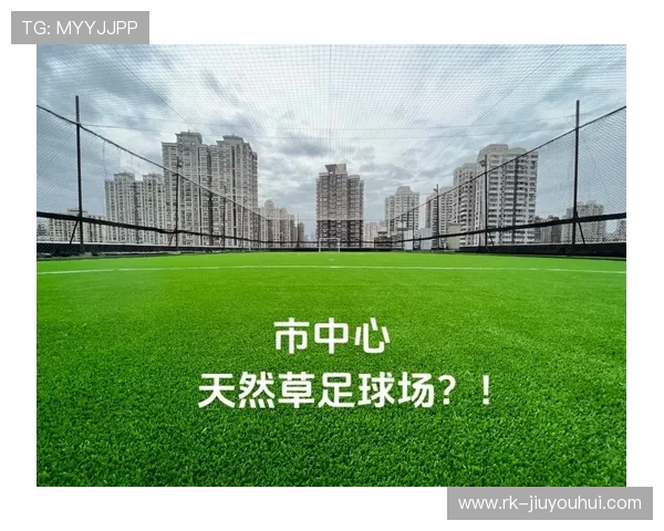 全球各国标志性足球场探秘：从历史传承到现代奇迹